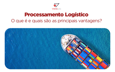 Processamento Logístico: O que é e quais são as principais vantagens?